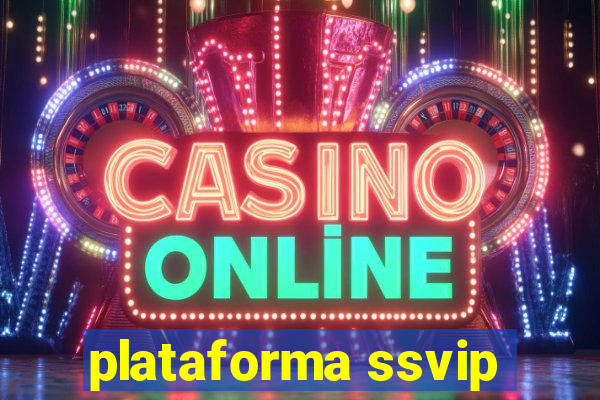 plataforma ssvip